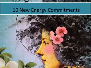 10 New Energy Commitments
 