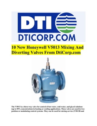 10 New Honeywell V5013 Mixing And Diverting Valves From DtiCorp.com