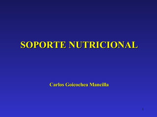 SOPORTE NUTRICIONAL Carlos Goicochea Mancilla 