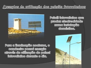 Interpretando a palavra “fotovoltaico”:FotovoltaicoVem de “volts”.Capacidade de produzir electricidade.“Voltaico”Vem de “fotões”.Células das radiações electromagnéticas.“Foto”