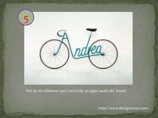 5

Net als de etiketten van Coca Cola: je eigen naam als frame!

http://www.designswan.com/

 