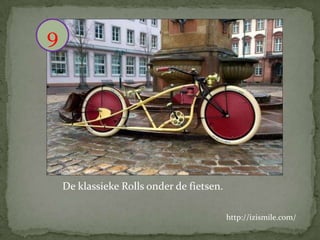 9

De klassieke Rolls onder de fietsen.
http://izismile.com/

 