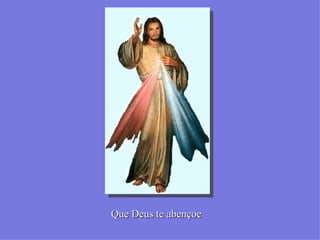 Que Deus te abençoe 