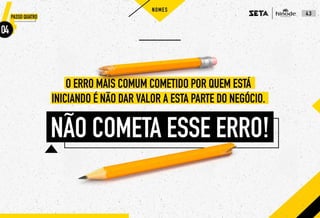 10 passos Seta Hinode