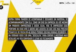 10 passos Seta Hinode