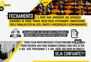 10 passos Seta Hinode