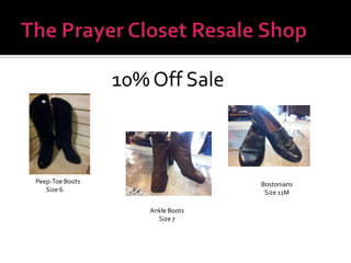10% Off Sale

Peep-Toe Boots
Size 6

Bostonians
Size 11M

Ankle Boots
Size 7

 