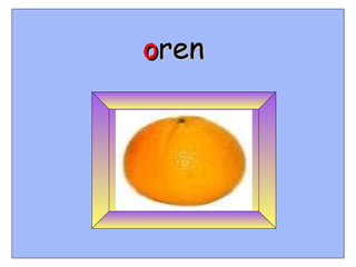 o ren 