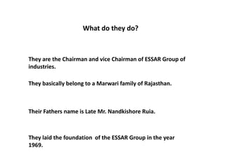 Shashi Ragi 10 pgdm008 shahshank_1_shashi&ravi ruia | PPTX