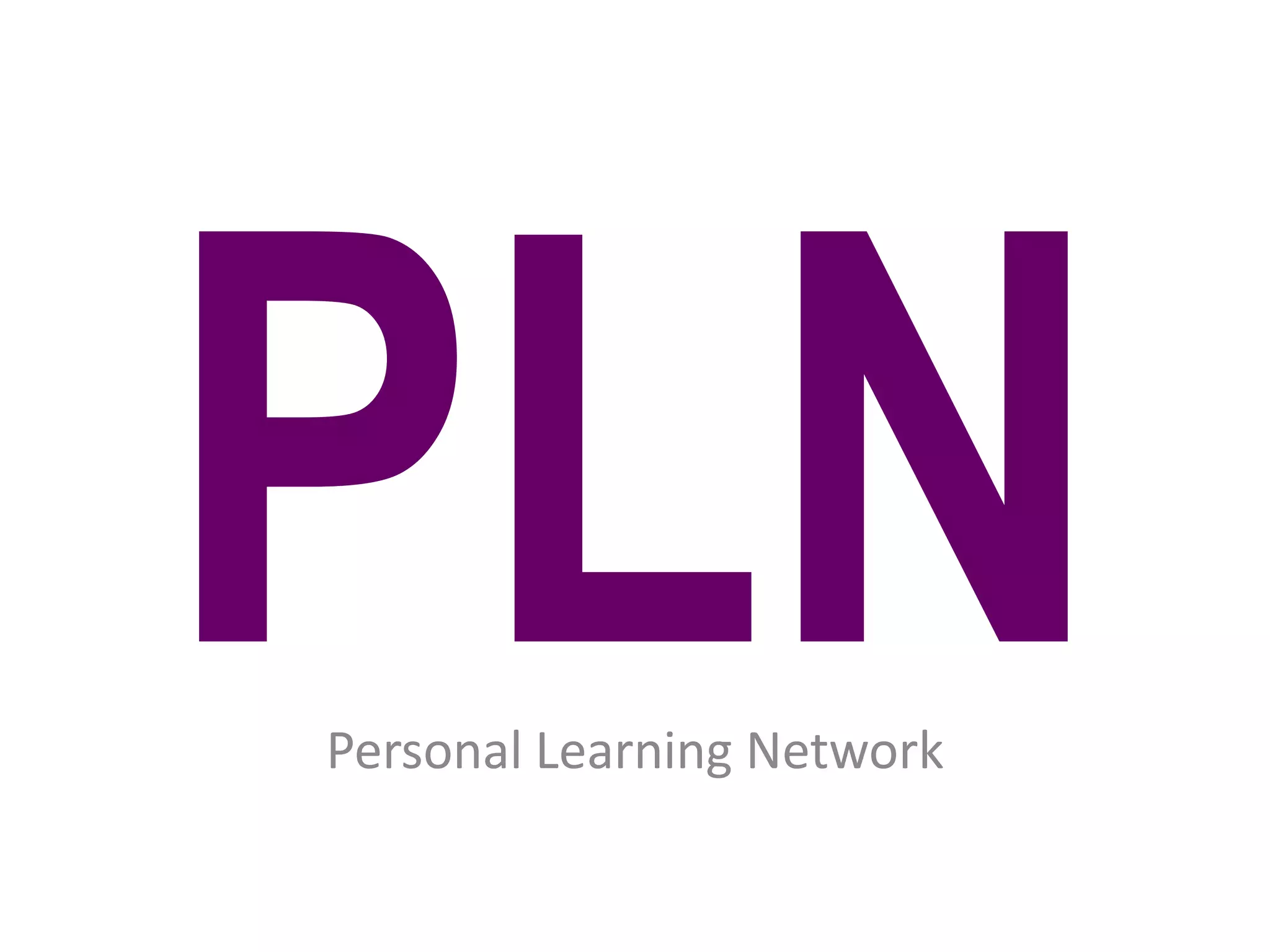 PLNPersonal Learning Network