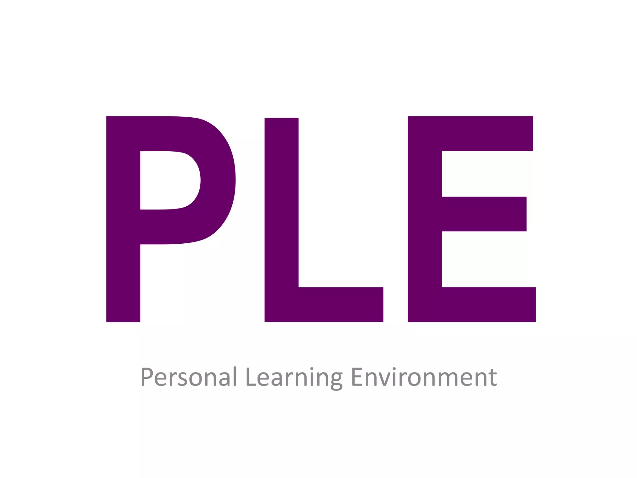 PLEPersonal Learning Environment