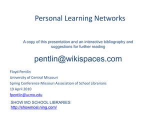 Personal Learning Networks 