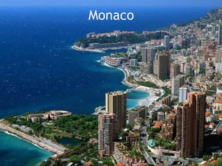 Monaco
 