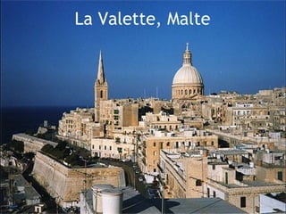La Valette, Malte
 