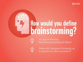 10 Powerful Tips for an Effective Brainstorming | PDF
