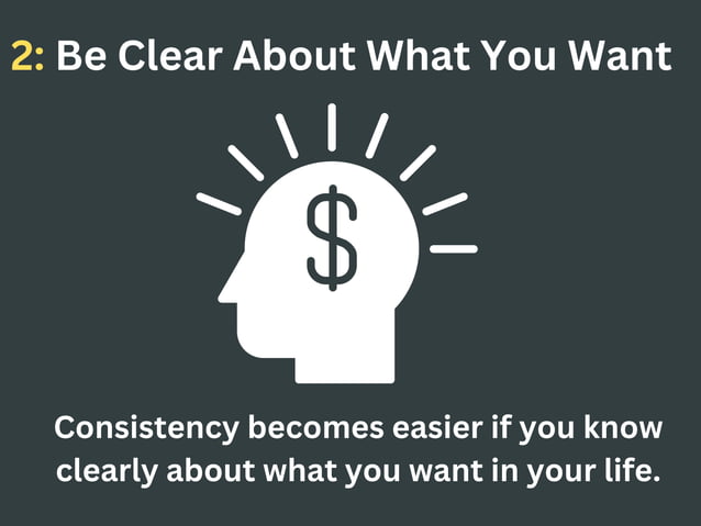 10 Powerful Tips To Be Consistent In Whatever You Do | PDF | Career ...