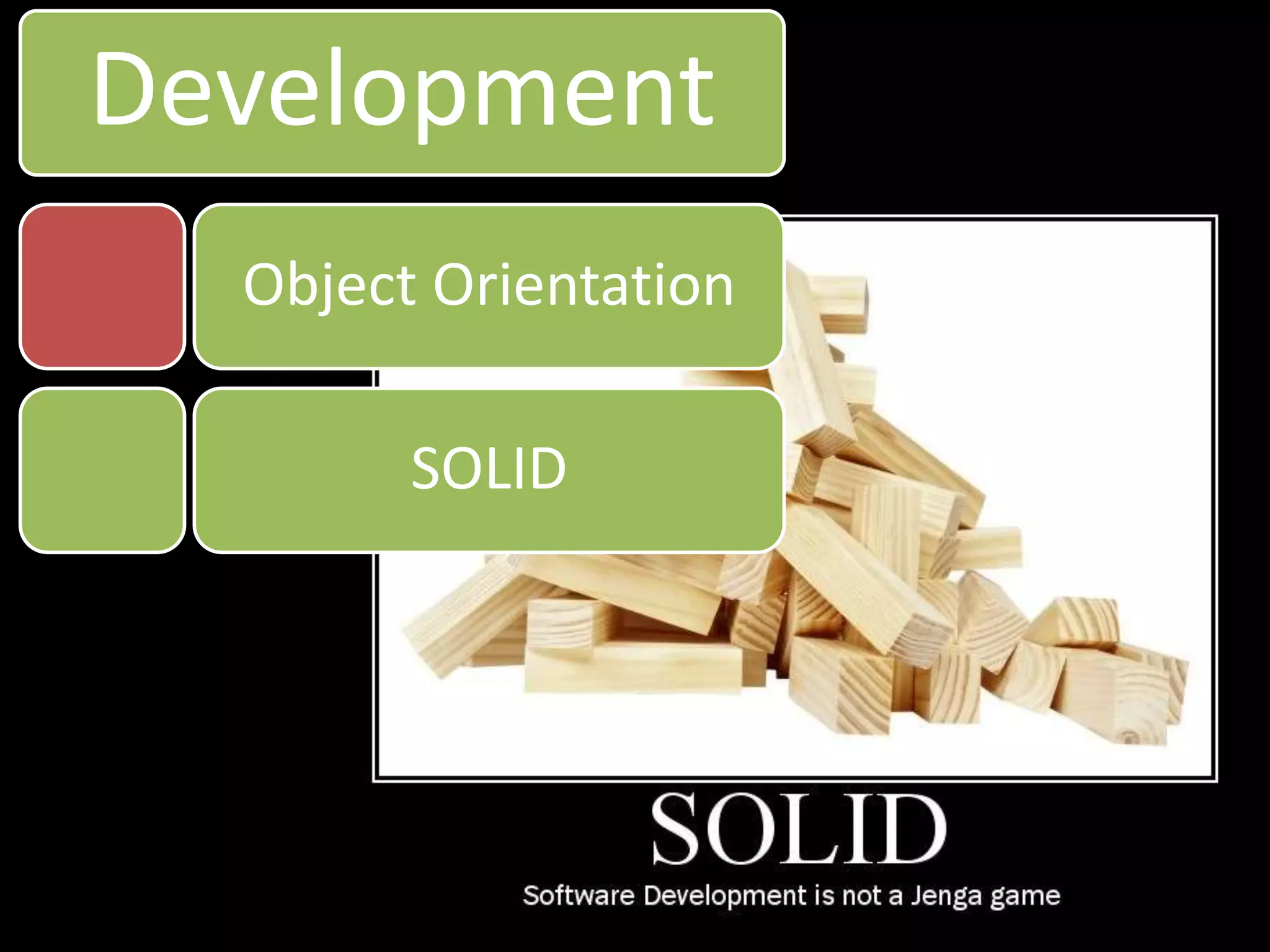 DevelopmentObject OrientationSOLID