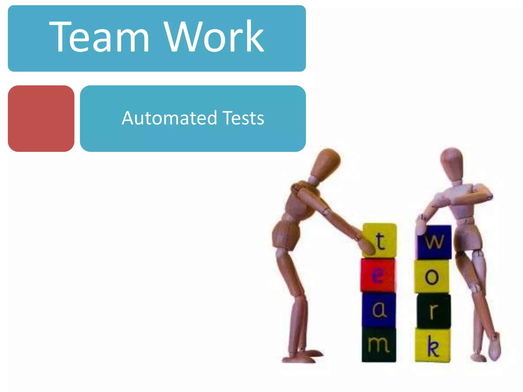 Team WorkAutomated Tests