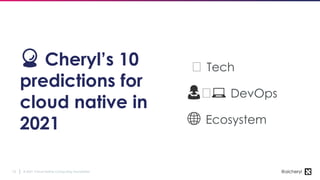 10 predictions for cloud native in 2021 | PPT