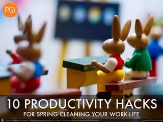 10 productivity hacks for spring