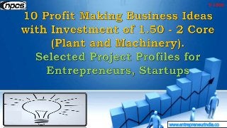 www.entrepreneurindia.co
Y-1506
 