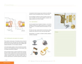 Puertas

                                                                           corresponda de modo de asegurar que el tamaño de la perforación
                                                                           permita el correcto accionamiento de ésta, y así hasta concluir.

                                                                           Una vez instalada la cerradura en la hoja se procede a marcar en el
 Panel de muro                                                             marco el bocallave, pieza que aloja el trabador o picaporte. Este
            Tablilla o suple                                               rebaje se efectúa con un formón y martillo.
                           Marco

                                                                           4.3. Quincallería

                                                                           Una vez ajustada la hoja e instalada la cerradura, y con el fin de
                                                                           proteger las paredes de los golpes producidos por las manillas de
                                                                           las cerraduras, se recomienda instalar topes adecuados en el piso
                                                                           o muro.
                                         Hoja de puenta
        Estructura del                                                     Al instalar estos topes, siempre verificar el recorrido de las cañerías
            panel                                          Pilastra de
                    Bisagra                               terminación      de agua o gas a través de los muros o pisos para evitar daños.
                                                                                                                                                     Notas:
                                                                           Adicionalmente y si se requiere, se instalan las mirillas, perillones y
                                                                           elementos de seguridad.



4.2. Verificación del ajuste de la puerta                                                                       Topes



Para controlar un buen ajuste, se recomienda colocar una hoja de
papel entre hoja y marco, para luego cerrar la hoja y deslizar el papel
por el perímetro de la hoja cerrada contra el marco, debiendo poder
deslizarse libremente y con una resistencia moderada.


Con la puerta ajustada y nivelada, se marca la posición de la cerradura.
Para esto se usa la plantilla guía que viene con cada unidad, lo que
nos facilitará notoriamente la instalación.


Una vez marcada la posición, se harán las perforaciones necesarias.                                                                   Seguros
Para ello se utiliza un taladro eléctrico y brocas copa y tipo paleta.
Primero se hace la perforación en el canto de la hoja (ubicación del
                                                                              Mirillas
trabador o picaporte) y luego la que recibirá la manilla o tirador. Al
terminar cada perforación, se presenta la parte de la cerradura que



  140
                                                                                Manual Práctico de Construcción LP
 