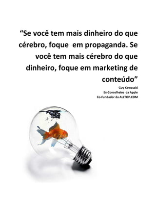 7   Quem pode fazer o trabalho de Marketing nas Redes

Sociais?
Se você for uma empresa pequena, talvez tenha que fazer isso você mesmo. O que é
bom pois você aprende bastante e fica ágil. Mas precisará despender bastante tempo
para isso.

Se dispor de mais pessoas na empresa pode distribuir papéis. Alguns publicam, outros
monitoram, outros ainda respondem e conversam com os clientes...
Mas sempre existirá a possibilidade de contratar um especialista para assumir
alguma das responsabilidades ou todas elas.
Só recomendo terceirizar tudo caso não exista ninguém na empresa com tempo hábil
para isso.

As pessoas sempre fazem as coisas com mais vontade quando elas tem paixão por
aquilo. Encontre alguém que tenha paixão por sua empresa. Essa será a pessoa
perfeita para se envolver com rede social. Às vezes é um membro da empresa. Às vezes
pode ser alguém de fora, como um cliente. Fica a dica.
 