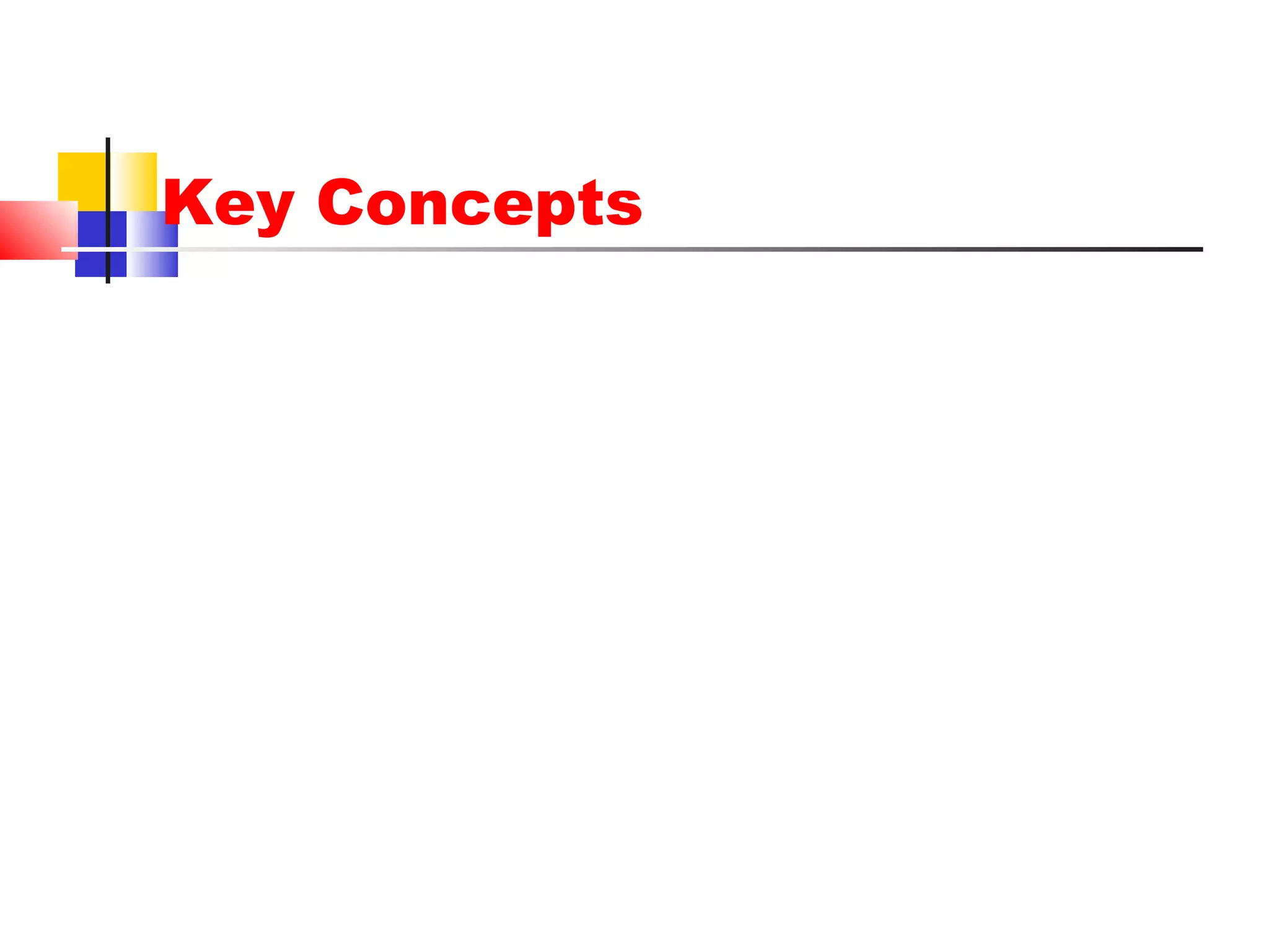 Key Concepts 