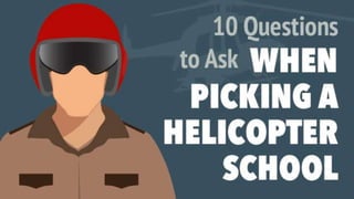 10 questions when picking a helicopter school