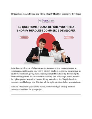 10 Questions to Ask Before Hiring a Shopify Headless Commerce Developer ...