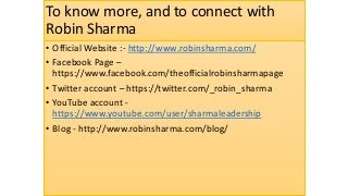 10 quotes that changed my life by robin sharma  Slide 14