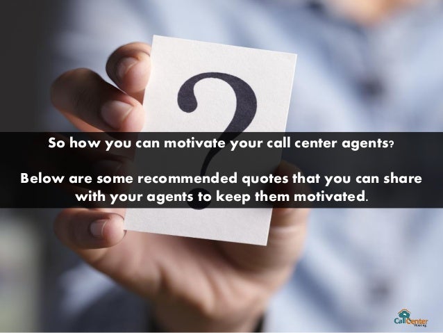 Call Center Motivational Quotes