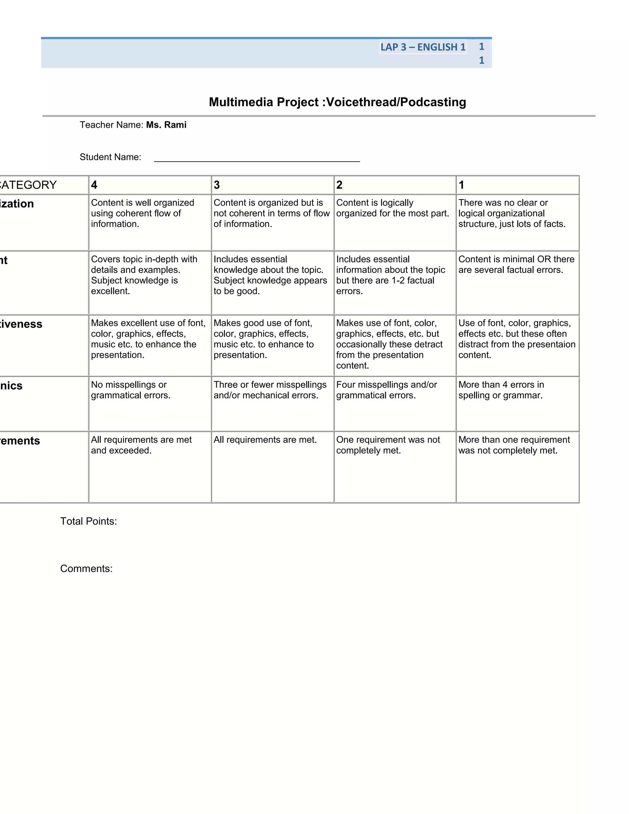 See attached major project choices for this LAP and rubrics. 