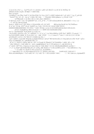 2b;ß#uº®i²,¡ Ïçõ"ÙírÙ+tç#r#ò=¦y#ÓuÓ#®oÒ>;&?##ëðöÛSQ M-
dËÞè¶)TÝ2Év£ýR}Ê+Wæ%+N#¥=U#å
®wrq|Eo#-
lÿò##g2Í^g¼¦Ê#«9«#ºU¹ãLÌ#câÎ#ã9cGn;1$û7>rÃHÜäã#w¼=#{²¿#¹aDö³q¿¡Ù_øñ+ëñ
´õxGöFºÏ®_#_É õxe^÷t½Åo9R)#Q ``Êkýk#d###iþÄæó»|>¿/è¶ù#IÇ#²
lm"RÉ&Sa#~?AÅ¥t#ö÷&ö#+¡#äI##®$Oî-
Ü^ÃÓÏnølKJT³«G²Ä×q®Ã8##ªïèì¸$/h_Rº#¸*+|WÍ5oÀUeád#UE+#¸W#ZåEÐÒ-¼¬;í2
´"´z#Fp##=KzGPE#
#«#ìá 0#G#¹#(P7[ÅÝÅ8ã¬î[ÕÇãvññÂ#.äÝ.OU¾5Õ #WIø¿#»çÙ«ö#¾l7N]Õ4êÊ«ac
#¹ø'üé³Ã#p #Ý9°i#;ê?þâhÛoà_Ìzê¡YO>Üò]#/}ûOüð³#Ð#'ðñYO
E###ÞÒõ#W#ó###Ö##09Ï=Ó3Ó;¯÷¼òåÊ?Dâç=äò%}ÉÐÒ#ÙçÁã¼ãcÄã6=S#óJø}#i
µ#ÙA2#ýØCVy#É6÷O<dIxU¬ÈÛÑ7JÈIÏëAÒ#xÃEîèÛæ!
wx'VåxDÕè¾dPÕ¨#ið#$#T$EQzõ
÷ê-Ë(èñ#¸£#O4Ú&÷rÉr¯D«ËÂý#%¸¼ >fss³)wNâücÁ##öµQfÈExf´##ÔÕÙ¬amså¨
©µÍOä5$Ó#ðÙ~®###´#Û;ê;Vè½:h §Wè´2ÒVÃ² {¡|]¬ãxaI¢¦ºomoJ#÷õòÇ+$tÁÆ-
yõJ@#sóËlúÍ¼?-¶ó'#®<õÌ£ÙÿÅB/ÿá#&.
{g6<{àØk#ÇqCöÀ##¾ÿú#;&LxbþÆ#Ü8óá+þ¼uñ¯#Ëî¾eVé±ùËo]3Y6pJýÐ±c®.#Ú£³#o#¹~pÓ±
VZg~öz2#æÚ@#L¹Äá#DÃhÅU{Ñ&]Ú
´#ô11(Ã0ÛíÏ¬¶ÄÔy##N}J#'½º¶om#/ÀÛÀøãõÿ¯aÔÅsK#ÄA×³×#Áß`ýË÷;/¼Ó
´jÃáf#Ùè¿Ü_-%¥#d##D{ ob0ímbÆØô#ÀãvÇ¾¿3ìÕ% ø©òx=nt.##+#P2oñQ
§²×ãOð#Ú°jÔo.t¾ÿeö«¬hßd&ßÁý}h¹9DÁ#ÄA%U·#vW0ñÑu##b#ÑëÐ#çèJ#k!
¦*.V`D,ó#ý#¹Q#v#åÁS¾#À¿ÞÔ¸#iwV#¿ÆêÃk8G=zº3#hvxSð#Ü±jZUV ³ÖãAðÂ%#)á¾µ
³÷¦kx#ã¼¬÷Ây#î¾·ßð!usfõYÌîx¸®lÿÕ#ÖW÷|
¸^³òæá+##róÞ~:¾Àaû±##sëÌ#ºK"ßÌ]ÀKwÁ(¿åð]õ@à ñ«##)mh8îH#íé4*?
#ÞãeE±###ð#p#v³ÍxÍ+xM¶¹#?²Ö[³wÁ}^É~@ü)£ëöË@¢^##4 `#§L#øø:¡ßpàæw#ÓÜ
 