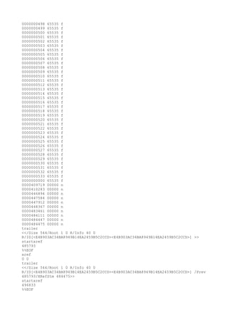 0000000498 65535 f
0000000499 65535 f
0000000500 65535 f
0000000501 65535 f
0000000502 65535 f
0000000503 65535 f
0000000504 65535 f
0000000505 65535 f
0000000506 65535 f
0000000507 65535 f
0000000508 65535 f
0000000509 65535 f
0000000510 65535 f
0000000511 65535 f
0000000512 65535 f
0000000513 65535 f
0000000514 65535 f
0000000515 65535 f
0000000516 65535 f
0000000517 65535 f
0000000518 65535 f
0000000519 65535 f
0000000520 65535 f
0000000521 65535 f
0000000522 65535 f
0000000523 65535 f
0000000524 65535 f
0000000525 65535 f
0000000526 65535 f
0000000527 65535 f
0000000528 65535 f
0000000529 65535 f
0000000530 65535 f
0000000531 65535 f
0000000532 65535 f
0000000533 65535 f
0000000000 65535 f
0000409719 00000 n
0000410283 00000 n
0000446894 00000 n
0000447584 00000 n
0000447912 00000 n
0000448367 00000 n
0000483461 00000 n
0000484111 00000 n
0000484447 00000 n
0000484475 00000 n
trailer
<</Size 544/Root 1 0 R/Info 40 0
R/ID[<E4B903AC34BA8949B14EA2459B5C2CCD><E4B903AC34BA8949B14EA2459B5C2CCD>] >>
startxref
485793
%%EOF
xref
0 0
trailer
<</Size 544/Root 1 0 R/Info 40 0
R/ID[<E4B903AC34BA8949B14EA2459B5C2CCD><E4B903AC34BA8949B14EA2459B5C2CCD>] /Prev
485793/XRefStm 484475>>
startxref
496833
%%EOF
 