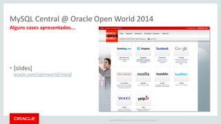 Copyright © 2015 Oracle and/or its affiliates. All rights reserved. | Oracle Confidential – Internal/Restricted/Highly Restricted 31
Novas tecnologias investem muito em marketing.
Cuidado com material escrito pelo pessoal de marketing.
Você vai ouvir muito que a nova tecnologia finalmente é a
bala de prata.
Pode até ser uma tecnologia incrível, mas as falhas e
limitações serão obfuscadas. Fale com quem já fez!
 
