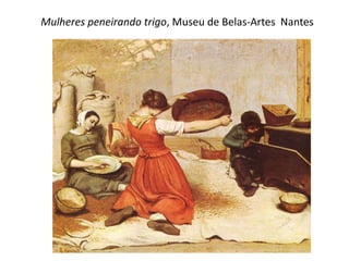 Mulheres peneirando trigo, Museu de Belas-Artes Nantes
 