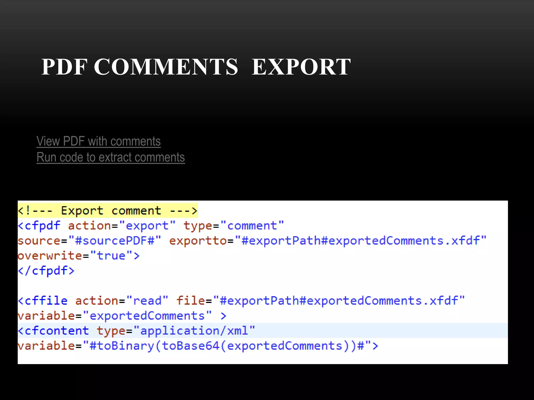 PDF COMMENTS EXPORT
View PDF with comments
Run code to extract comments
 