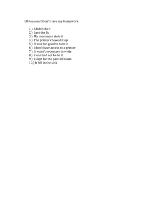 10 Reasons I Don’t Have my Homework<br />,[object Object]