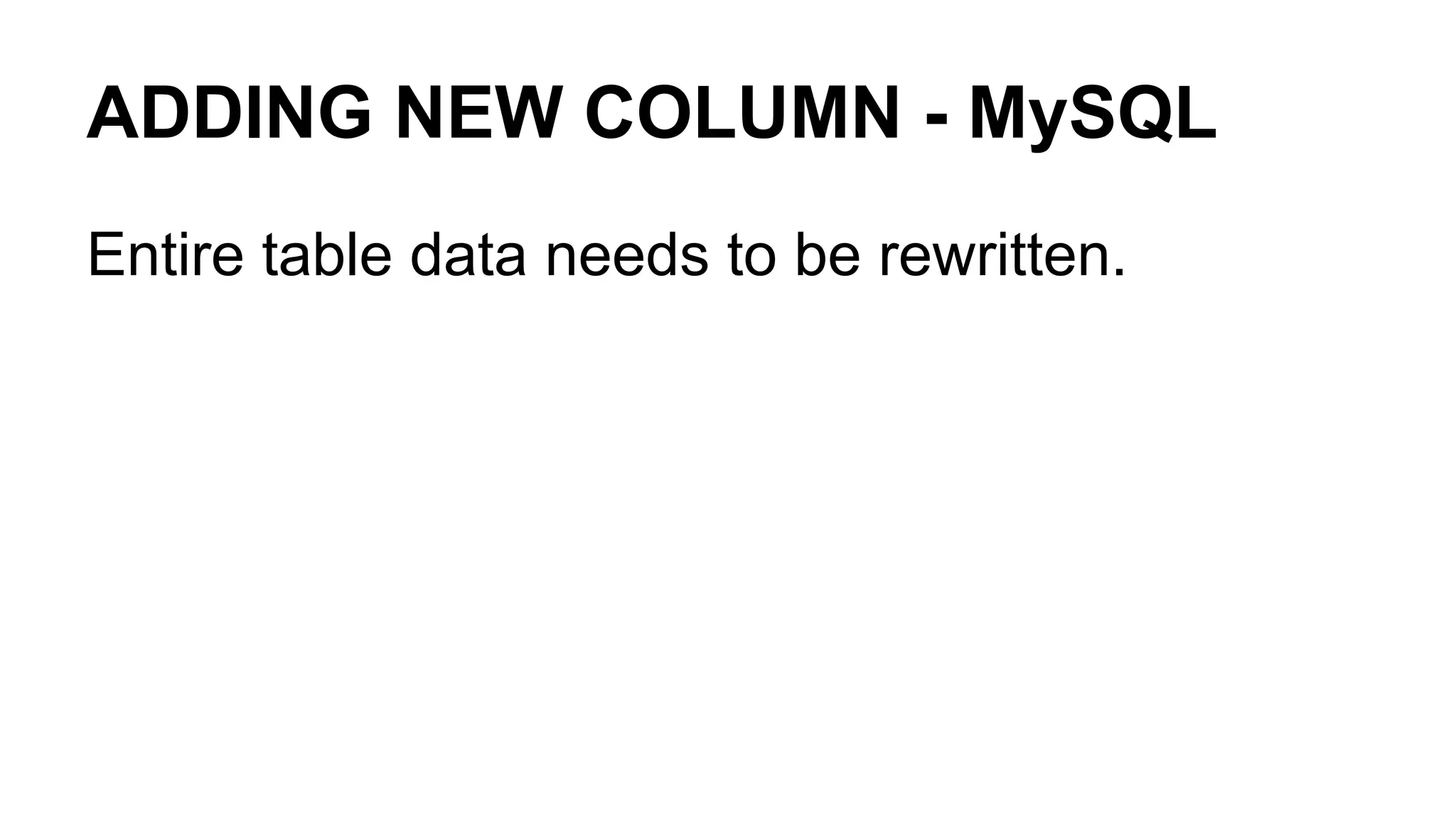 File Layout - MySQL MyISAM /var/lib/mysql/dbname ● dbname.MYD - data of all tables ● dbname.MYI - indexes 