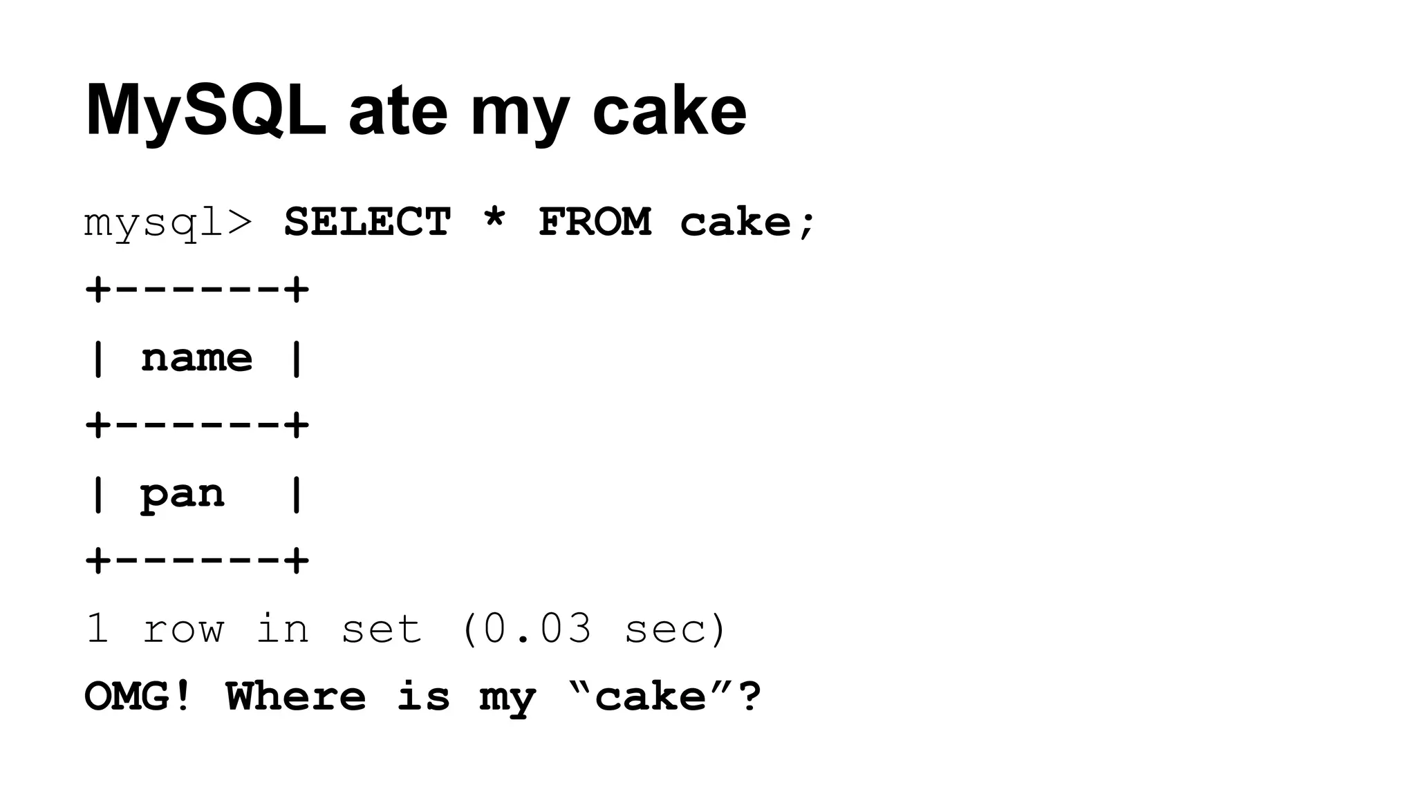 MySQL or PostgreSQL? The world's most popular open source database The world's most advanced open source database 