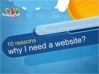 10 reasons why I need a website? 