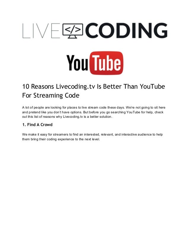10 Reasons Why Livecoding.tv is Better than Youtube for Streaming Code