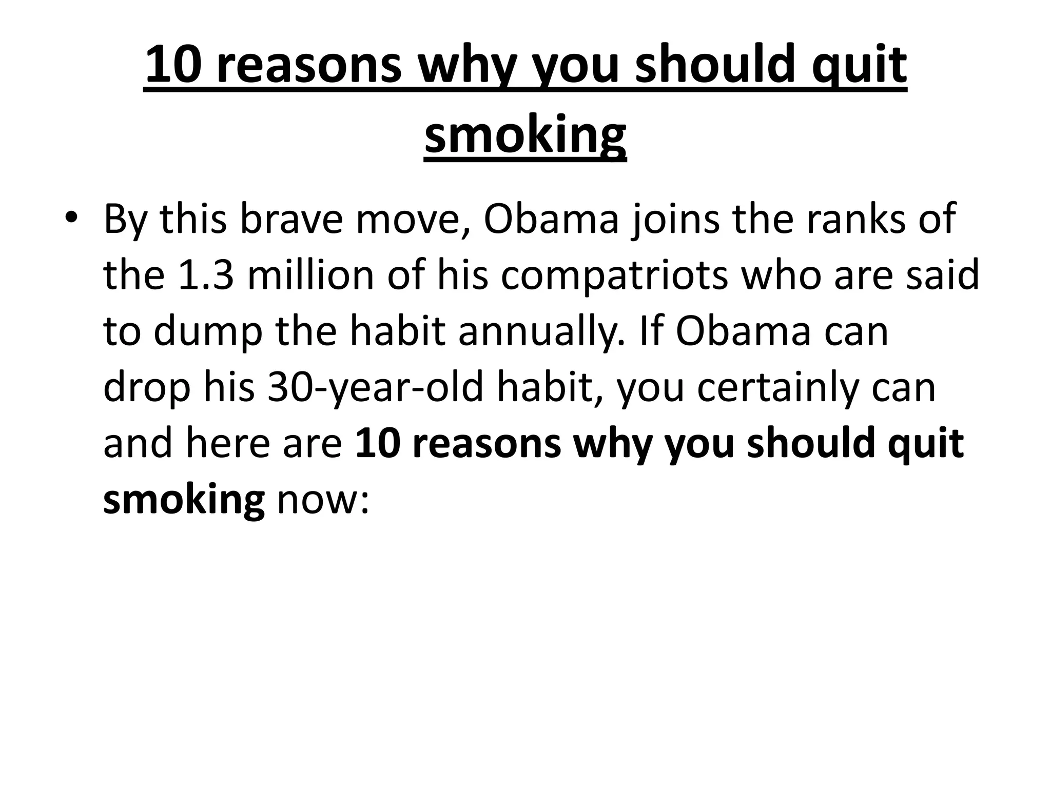 10 reasons why you should quit smoking | PPTX