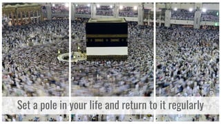 Pacific Coast HighwaySet a pole in your life and return to it regularly
 