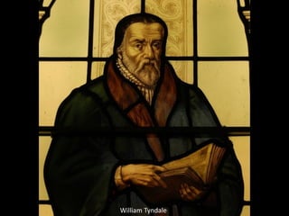 William Tyndale
 