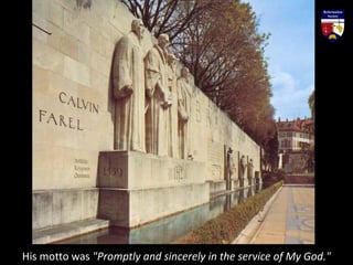 His motto was "Promptly and sincerely in the service of My God."
 