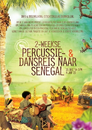 Percussie en Dans Reis naar Senegal