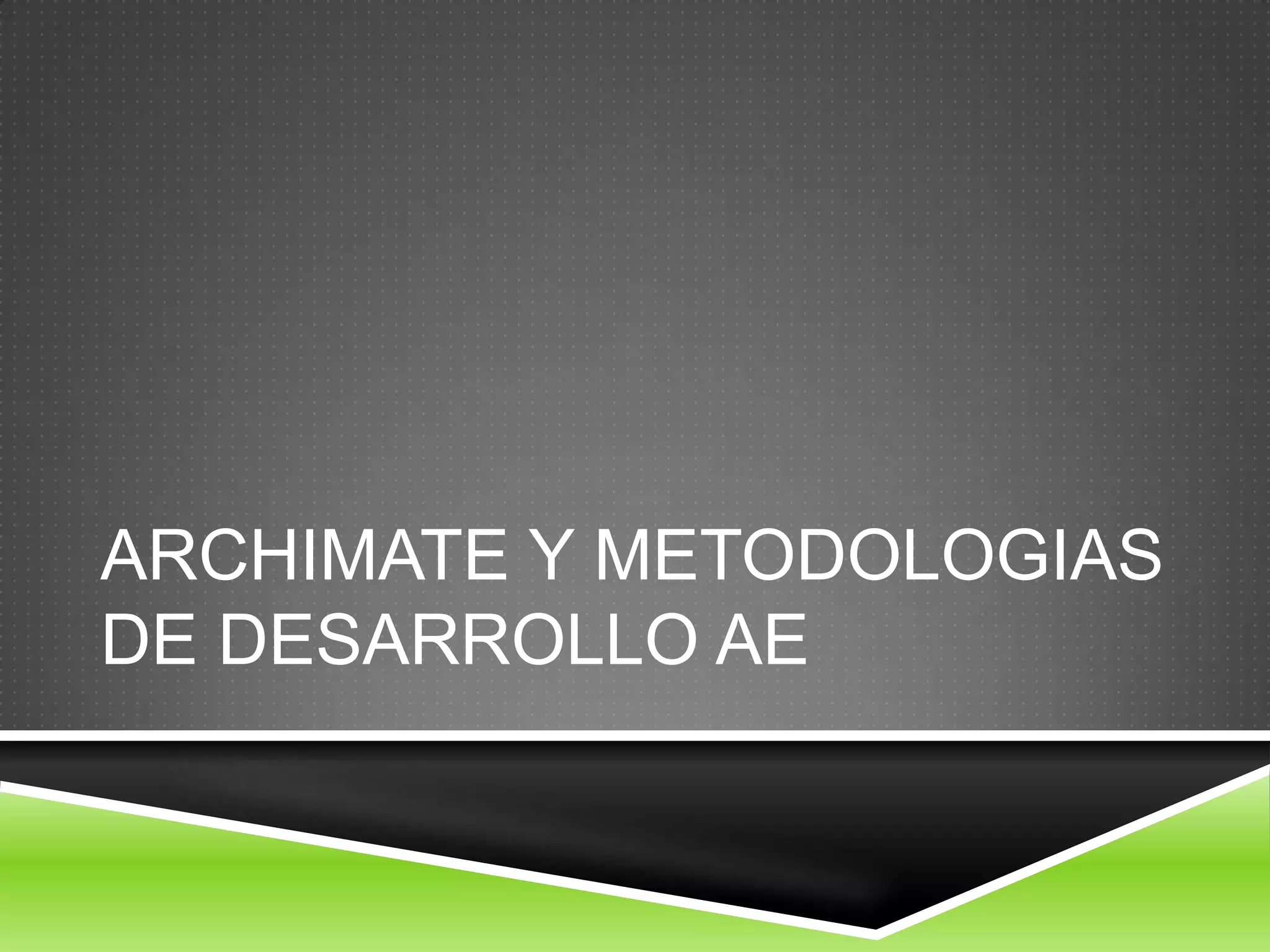 Archimate y umlUMLLenguaje de modelamiento de objetosLenguaje mas técnicoDominio orientado a software/aplicaciónExpresa detalles de construcciónExcelente complemento a Archimate a nivel de detalle para la construcción de soluciones