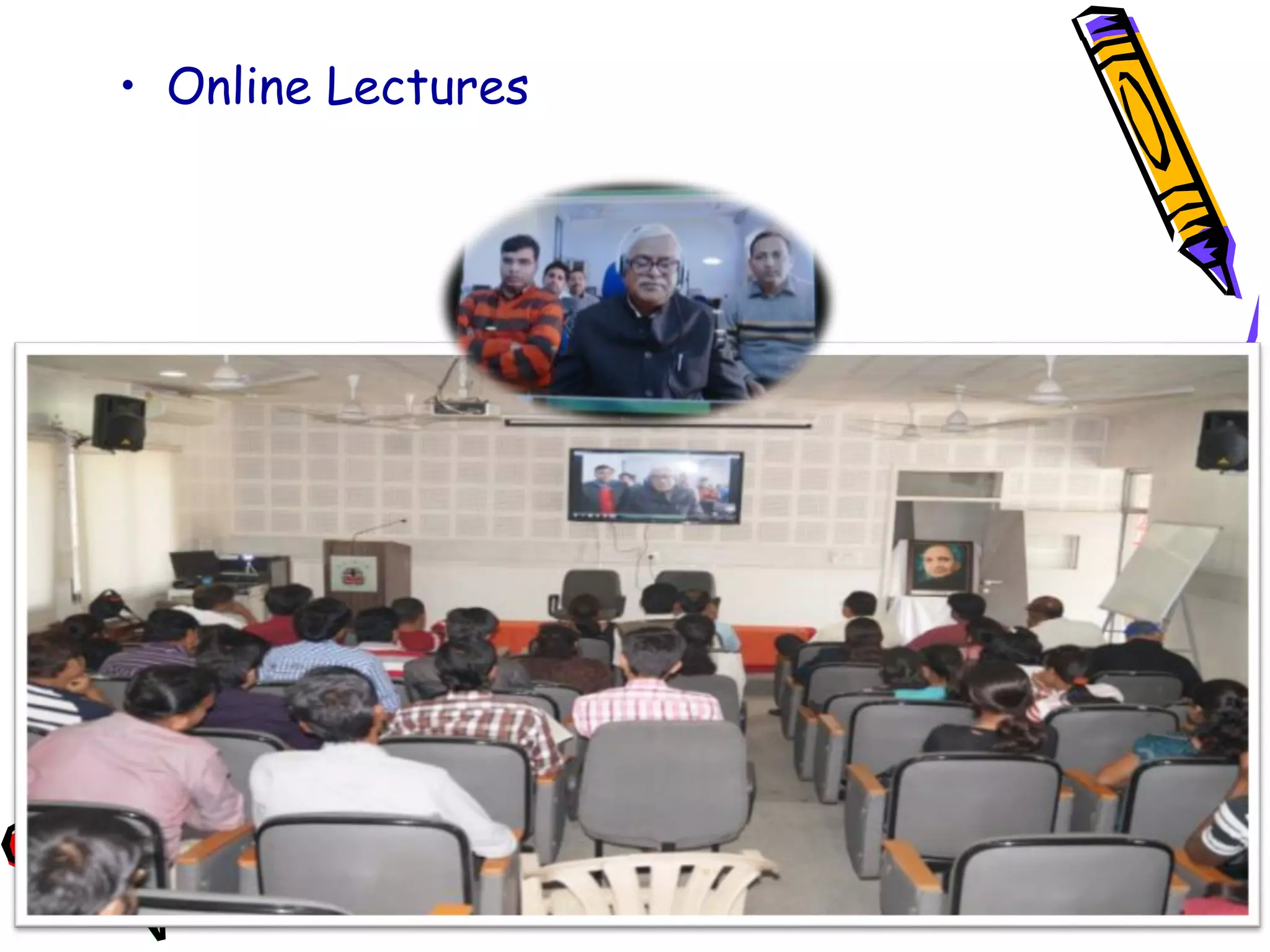 • Online Lectures
 